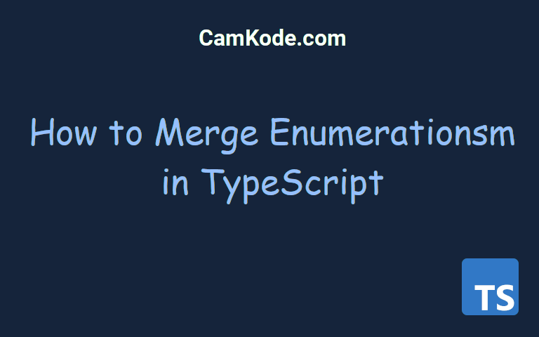 How to Merge Enumerations in TypeScript