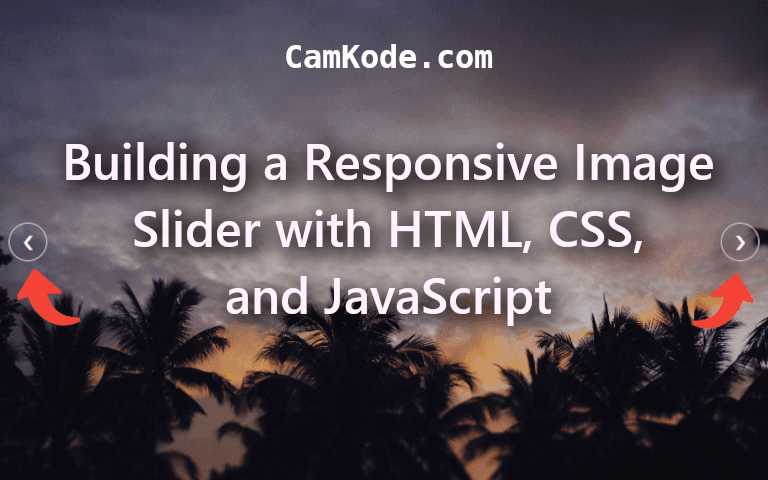 Building a Responsive Image Slider with HTML, CSS, and JavaScript