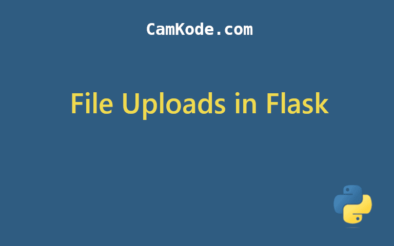 Mastering File Uploads in Flask: A Step-by-Step Guide