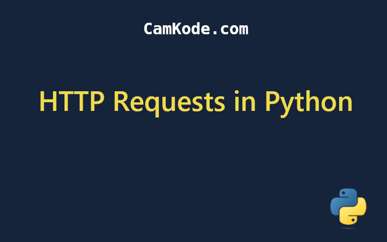 How to Make HTTP Requests with the Requests Library in Python
